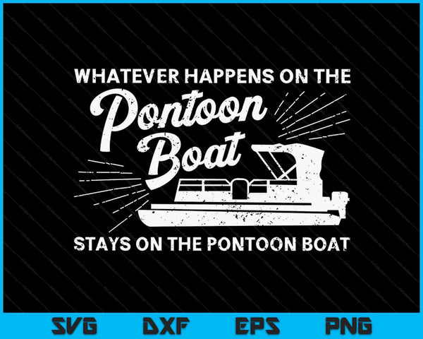 Lo que sucede en los archivos de corte digital Pontoon Boat Captain SVG PNG
