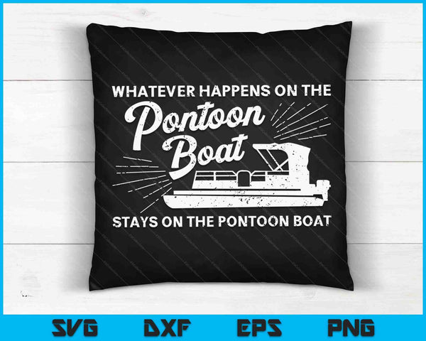 Lo que sucede en los archivos de corte digital Pontoon Boat Captain SVG PNG