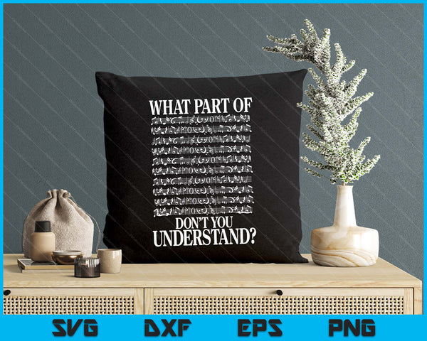 What Part Of Don't You Understand Musician Notes Funny Music SVG PNG Digital Printable Files