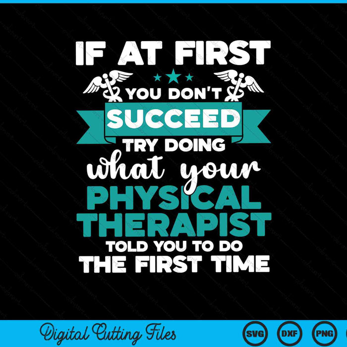 What physical therapist told you physical therapy SVG cut file
