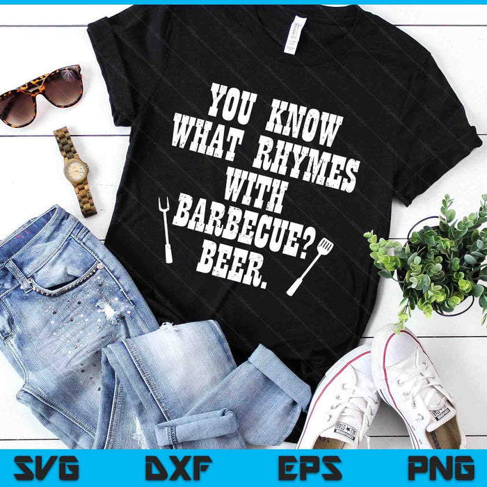 What Rhymes With Barbecue Funny Bbq Grillin Grilling SVG PNG Digital Printable Files