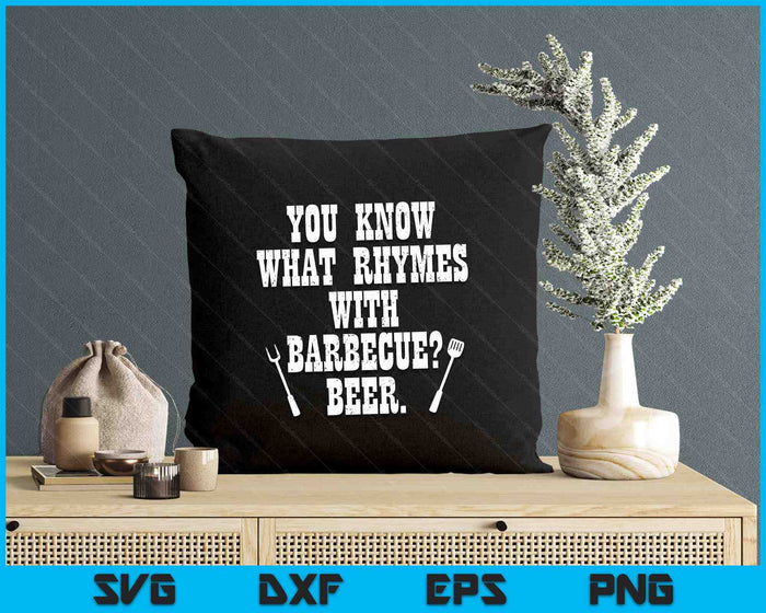 What Rhymes With Barbecue Funny Bbq Grillin Grilling SVG PNG Digital Printable Files