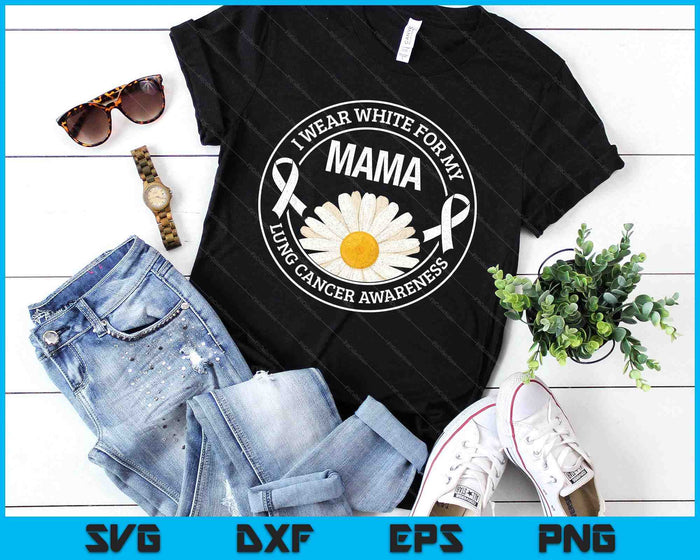 White Ribbon Mama Lung Cancer Awareness SVG PNG Digital Printable Files