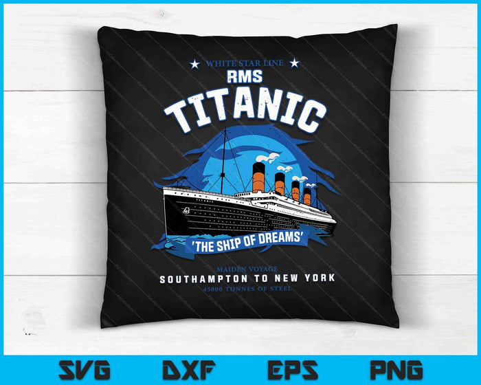 White Star Line RMS Titanic Het schip van dromen Gift SVG PNG digitale snijbestanden