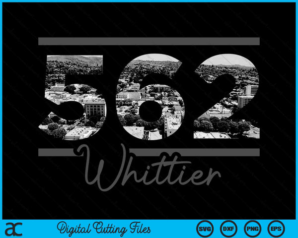 Whittier 562 Area Code Skyline California Vintage SVG PNG Digital Cutting Files