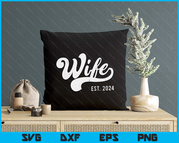 Wife Est. 2024 Married Couple Vintage Matching Wedding SVG PNG Digital Cutting File