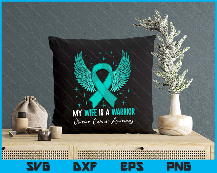 Wife Ovarian Cancer Awareness SVG PNG Digital Cutting Files