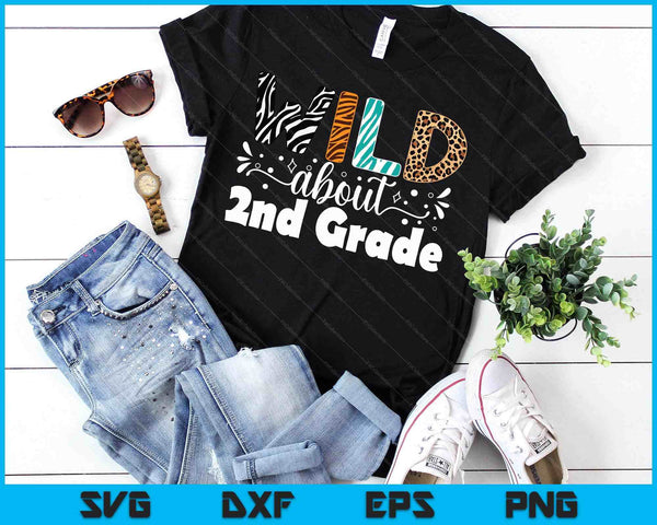 Wild About 2nd Grade First Day Of School Teacher Student SVG PNG Digital Printable Files