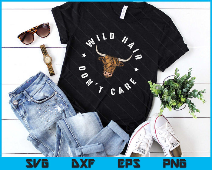 Wild Hair Dont Care Funny Scottish Farmer Gift Highland Cow SVG PNG Digital Printable Files