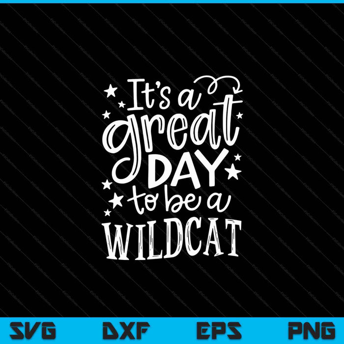 Wild cat it's great day to be a animal lover SVG cut file