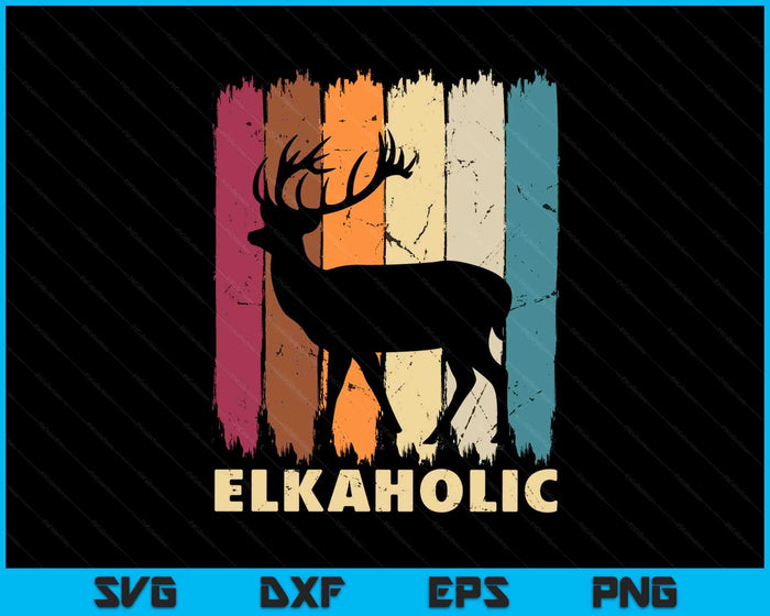 Wildlife Buck Elk Hunting Hunter Deer Silhouette Elkaholic SVG PNG Digital Printable Files