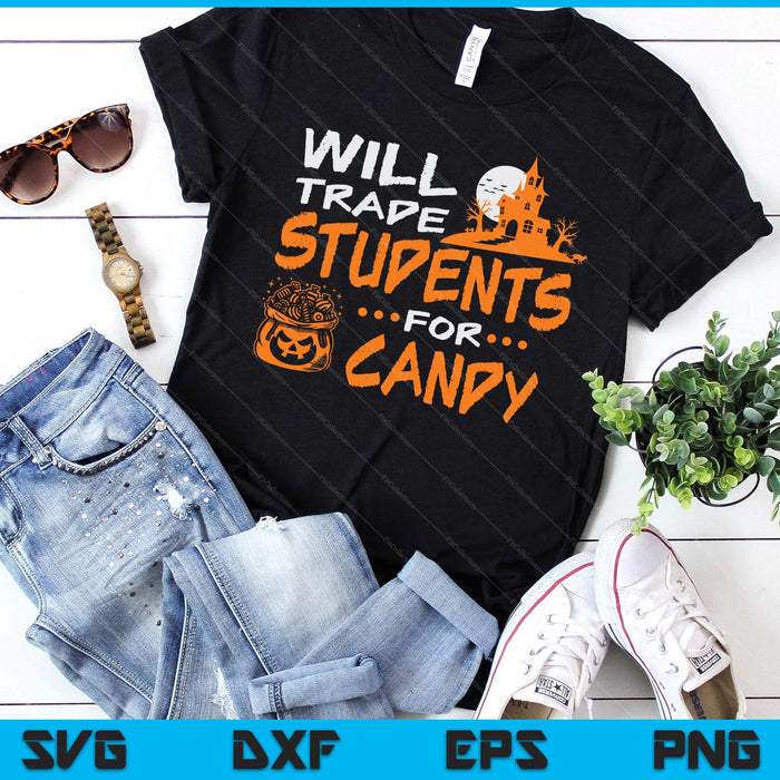 Will Trade Students For Candy Halloween Costume Teacher SVG PNG Digital Printable Files