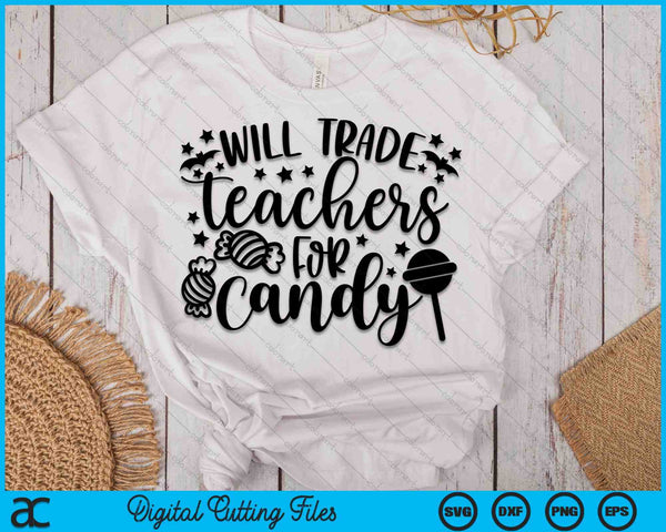 Will Trade Teachers For Candy Funny Kids Halloween SVG PNG Digital Cutting Files - on a t-shirt