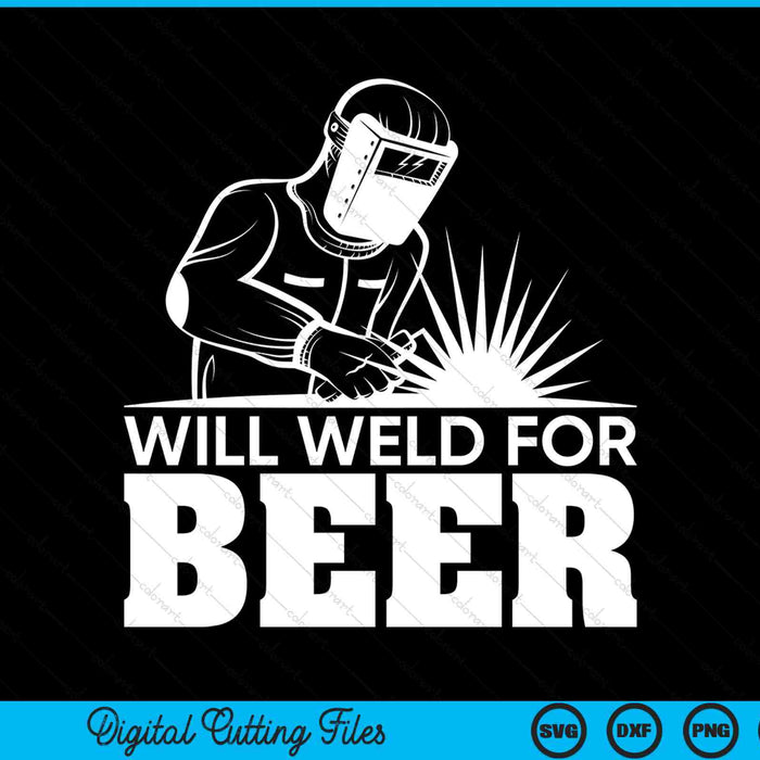 Will Weld For Beer Funny Pipefitter SVG PNG Digital Printable Files