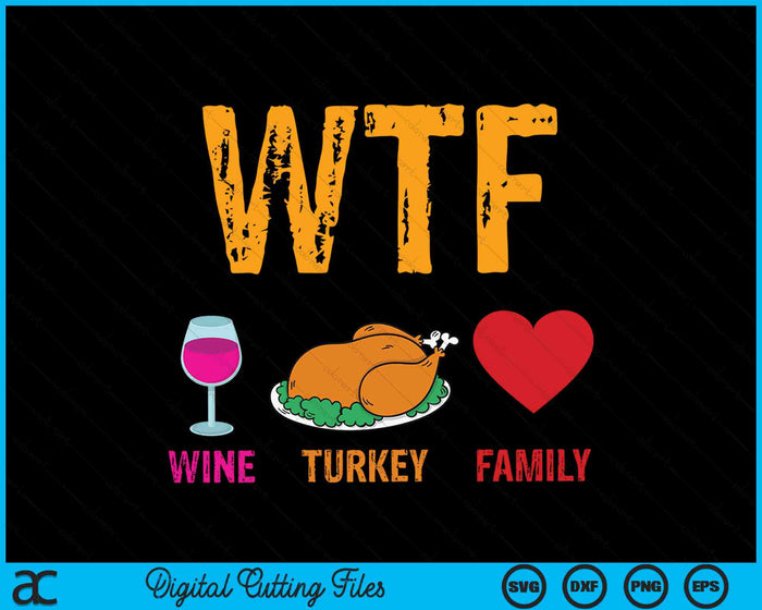 Wijn Turkije familie grappige Thanksgiving SVG PNG digitale snijbestanden
