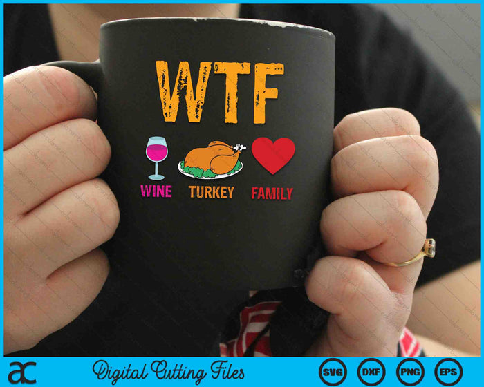 Wine Turkey Family Funny Thanksgiving SVG PNG Digital Cutting Files