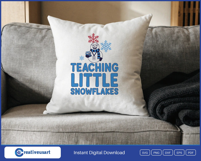 Teaching Little Snowflakes design on a white throw pillow