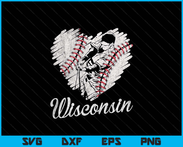 Wisconsin Baseball Heart Distressed Vintage Baseball Fans SVG PNG Digital Printable Files