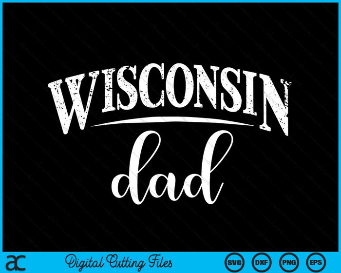 Papá de Wisconsin en archivos de corte digitales SVG PNG de arte elegante