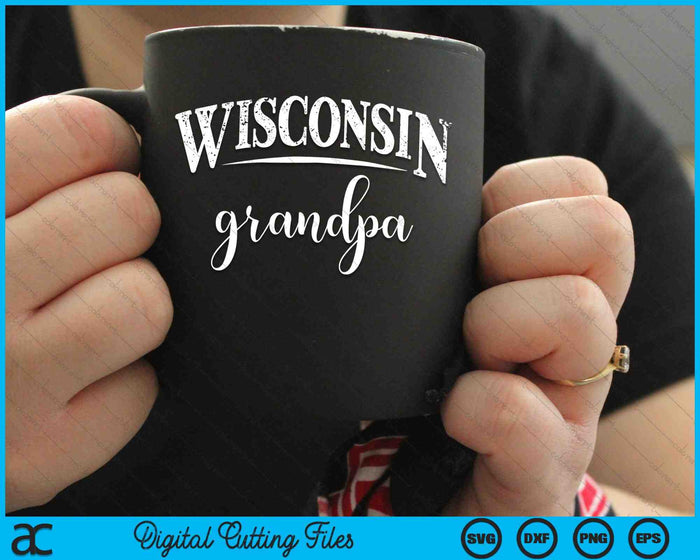 Wisconsin Grandpa In Stylish Art SVG PNG Digital Cutting Files