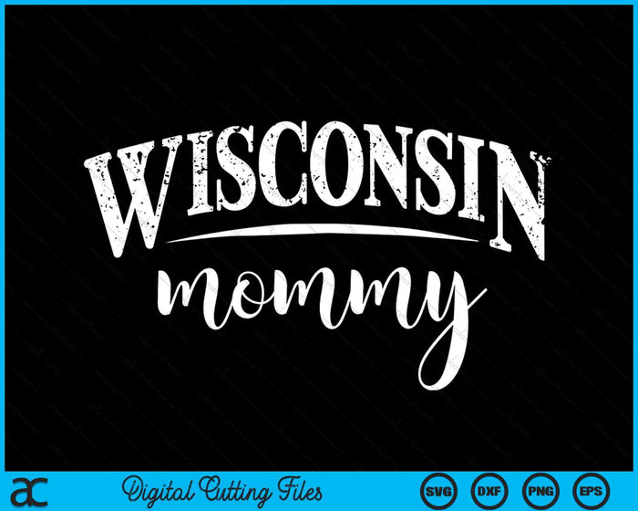 Wisconsin mami en arte elegante SVG PNG archivos de corte digital