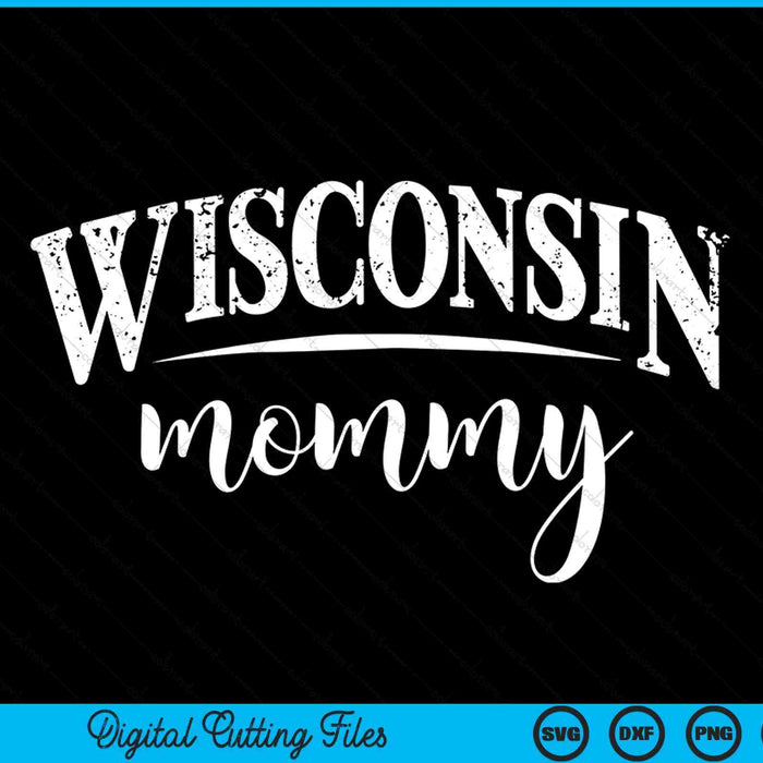 Wisconsin mama In stijlvolle kunst SVG PNG digitale snijbestanden