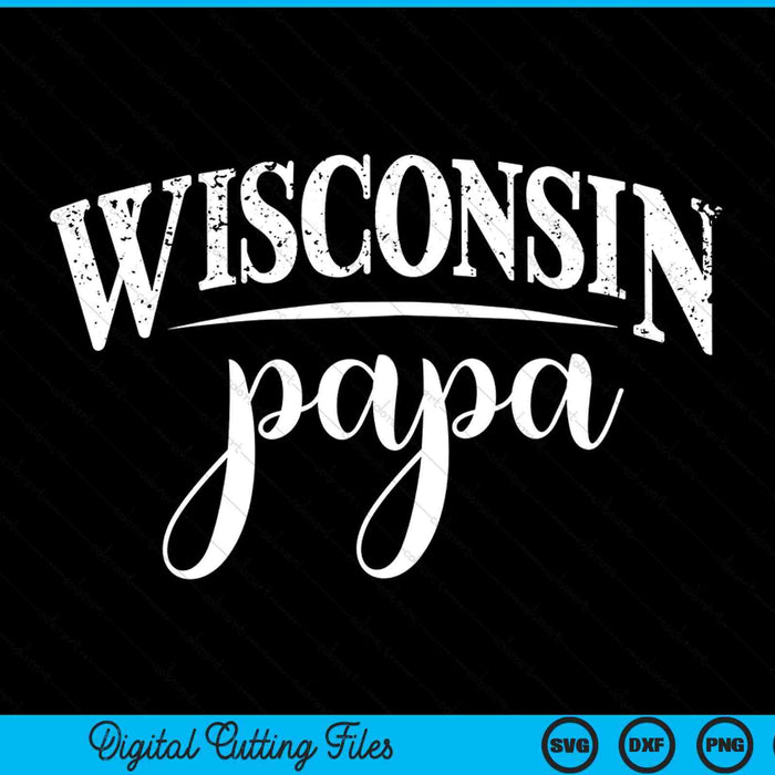Wisconsin Papa en arte elegante SVG PNG archivos de corte digital