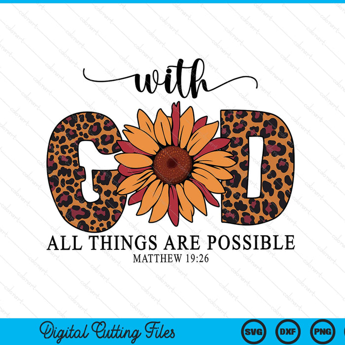 With God all things are possible SVG PNG cut file for Cricut
