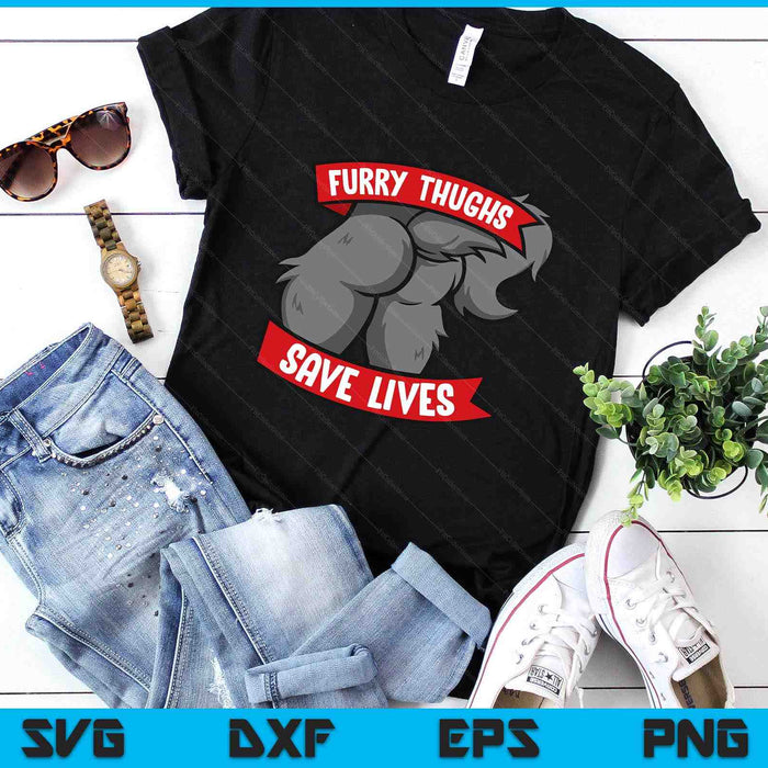 Wolf Furry Thighs Save Lives Proud Furry Pride Fandom SVG PNG Digital Printable Files