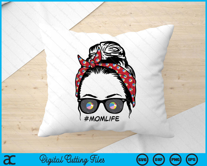 Woman Beach Ball Bandana Sunglasses Mom Life SVG PNG Digital Printable Files