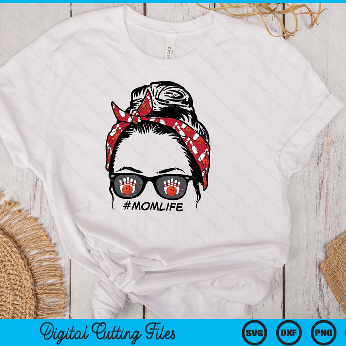 Woman Bowling Bandana Sunglasses Mom Life SVG PNG Digital Printable Files