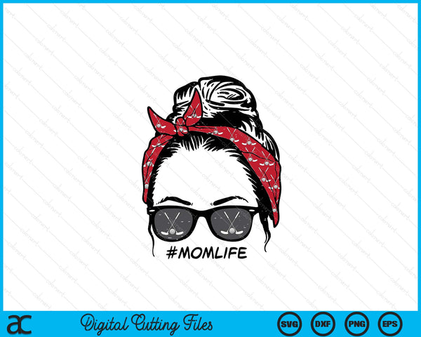 Woman golf bandana sunglasses mom life Mothers Day mama SVG cut file