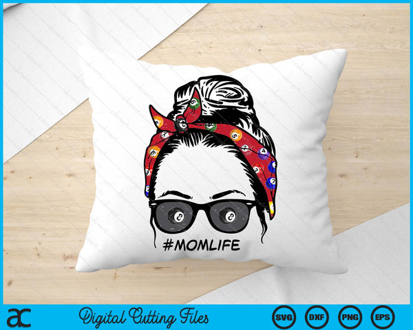 Woman Pool Ball Bandana Sunglasses Mom Life SVG PNG Digital Printable Files