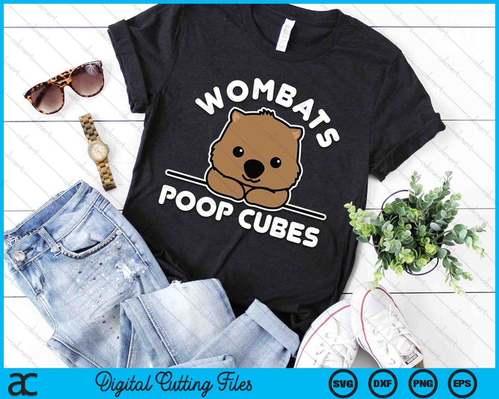 Wombats Poop Cubes Cute Kawaii Wombat Quote SVG PNG Digital Printable Files