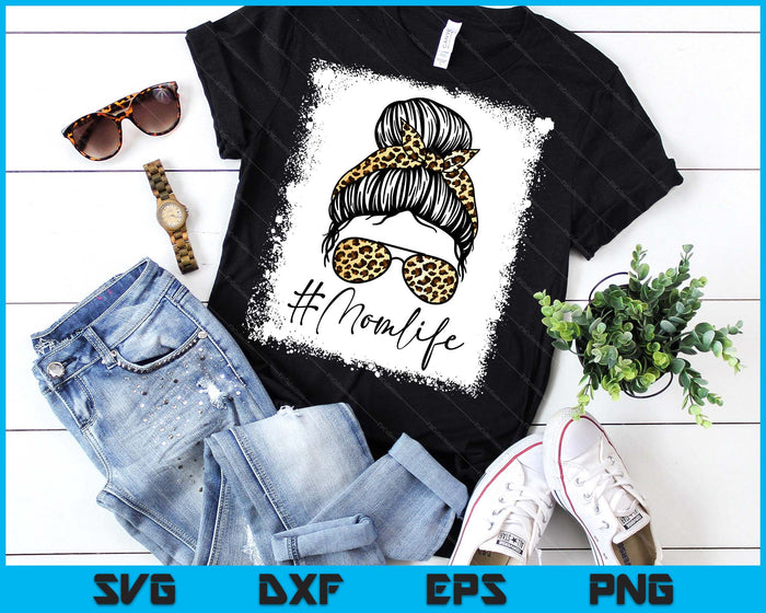 Women Mom Life Bleached Shirt Mom Life Leopard Messy Bun SVG PNG Digital Printable Files