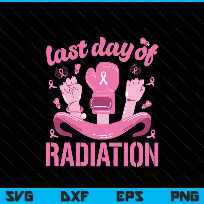 Women strength last day of radiation breast cancer survivors SVG cut file