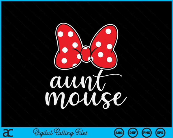 Womens Aunt Mouse Family Vacation SVG PNG Digital Cutting Files