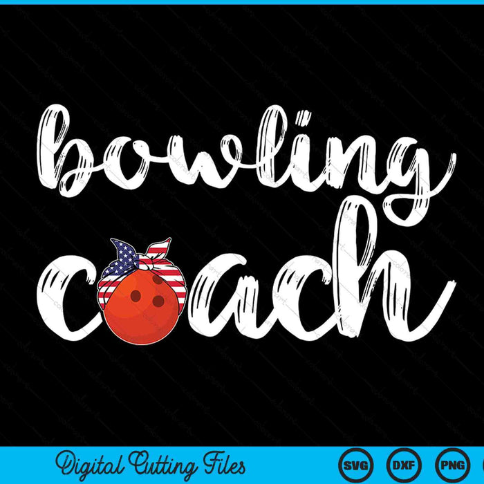 Womens Bowling Ball Coach  US Girls Bowling Ball Coaches SVG PNG Digital Cutting Files