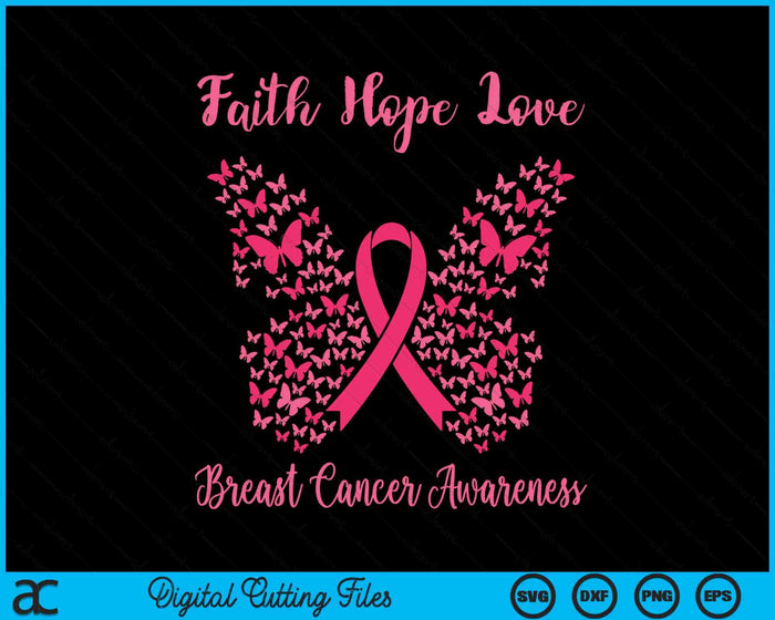 Womens Faith Hope Love Breast Cancer SVG PNG Digital Cutting File