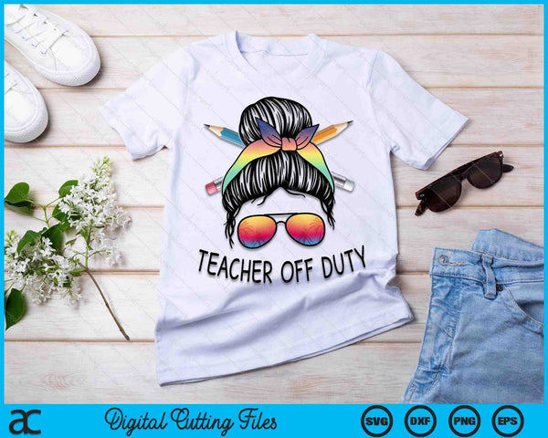 Womens grappige zomer einde leraar buiten dienst SVG PNG snijden afdrukbare bestanden - on a t-shirt