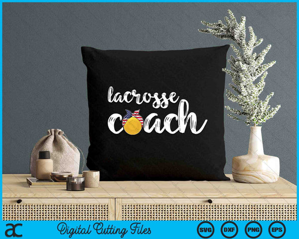 Womens Lacrosse Coach  US Girls Lacrosse Coaches SVG PNG Digital Printable Files