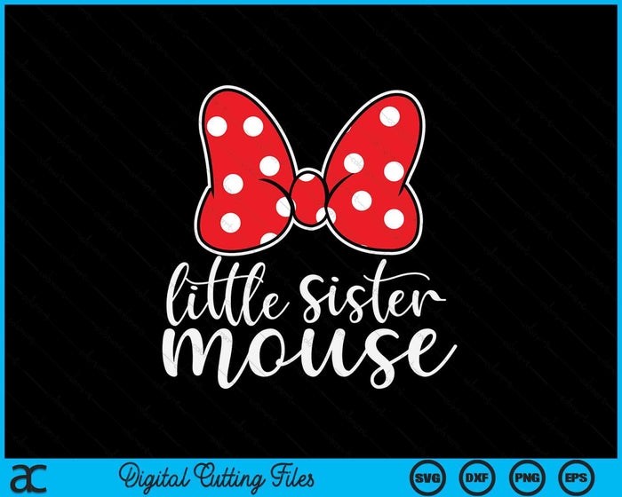 Womens Little Sister Mouse Family Vacation SVG PNG Digital Cutting Files