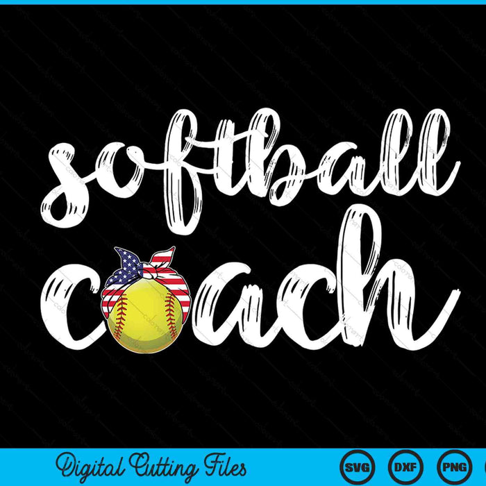 Womens softball coach US girls softball coaches SVG PNG cut file for Cricut