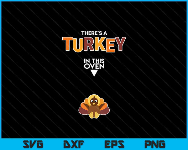 Womens Turkije in Oven - Thanksgiving zwangerschap aankondiging SVG PNG digitale snijbestanden