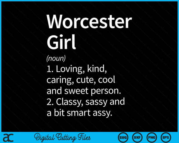 Worcester Girl MA Massachusetts Home Roots SVG PNG Cortar archivos imprimibles