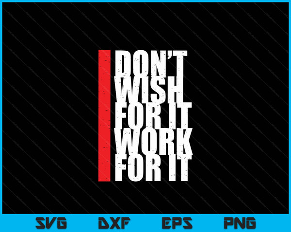 Work harder motivation fitness gym entrepreneur inspiration SVG cut file