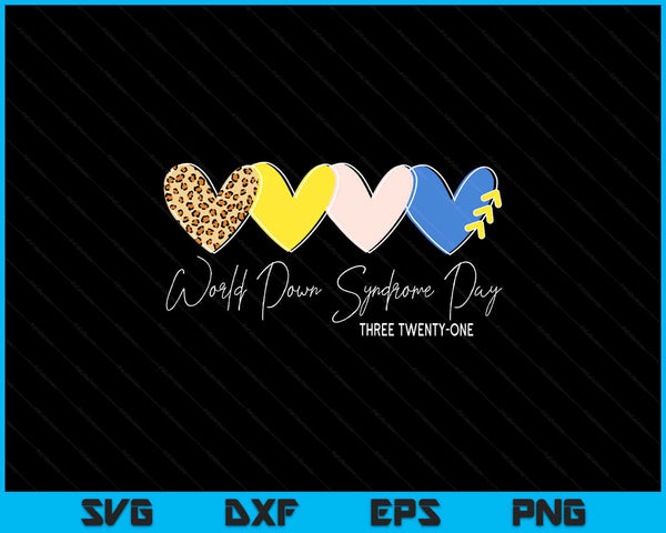 World down syndrome awareness day 3.21 trisomy support SVG cut file