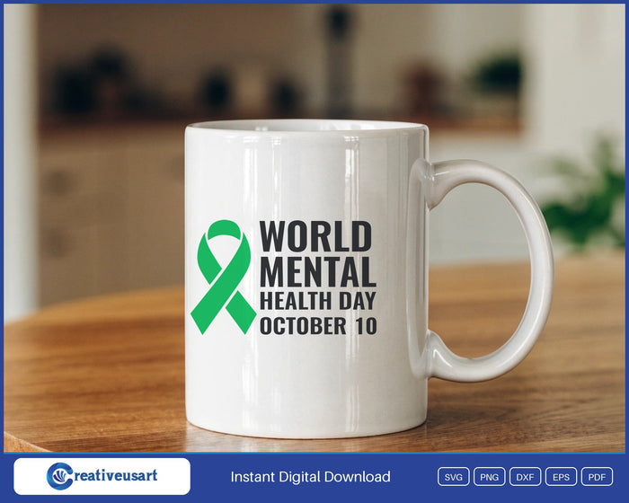 World Mental Health Day October 10 green ribbon SVG design on a white coffee mug