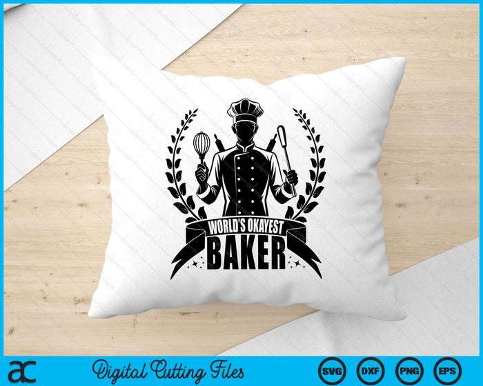 World's Okayest Baker SVG PNG Digital Printable Files