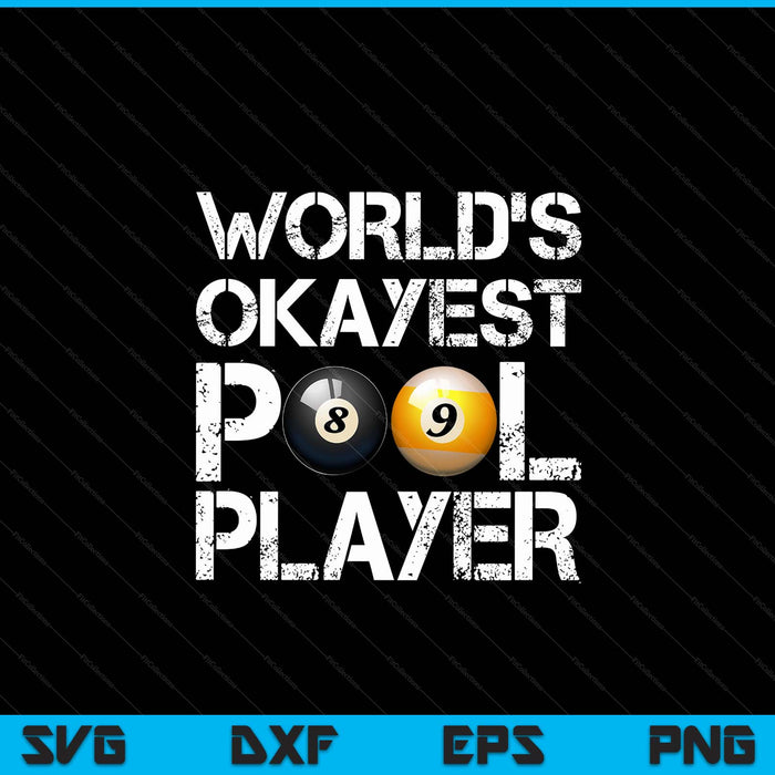 World's okayest pool player cool trick shot player SVG cut file
